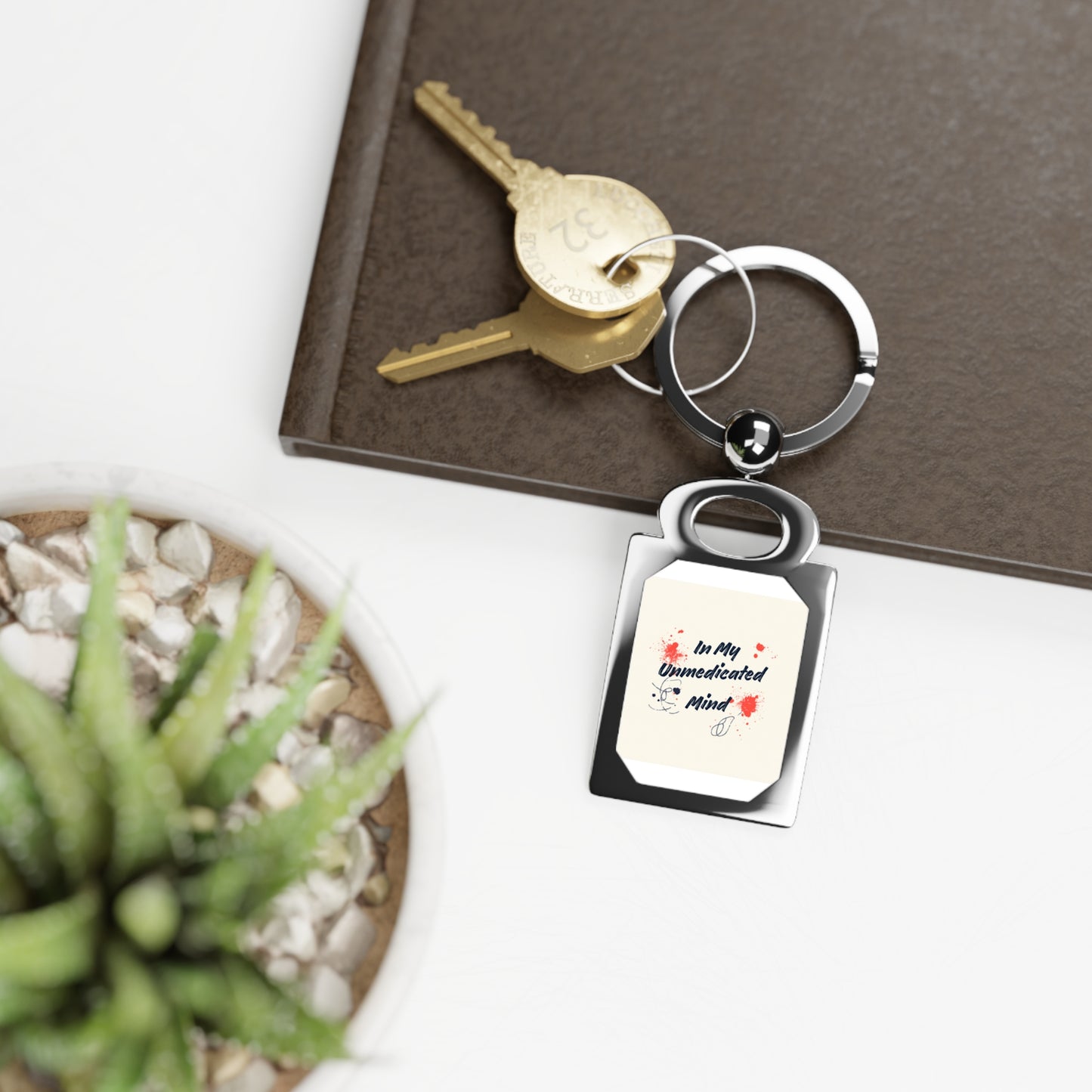 Rectangle Keyring — “In My Unmedicated Mind” Photo Keychain