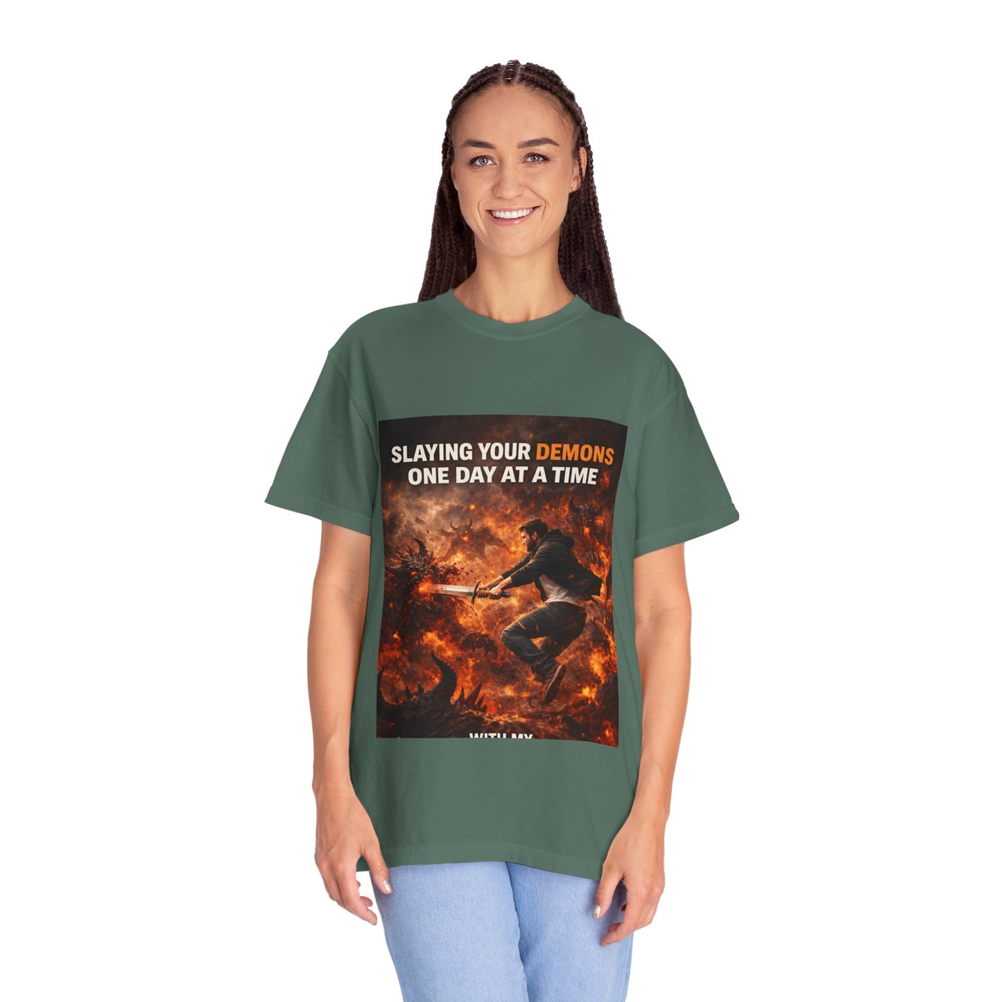T-Shirt — "Slaying Your Demons One Day at a Time" Motivational Graphic Tee